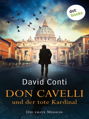 cover image of Don Cavelli und der tote Kardinal – Die erste Mission